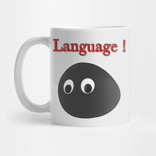 ROCK LANGUAGE ATTITUDE ENFORCEMENT Mug